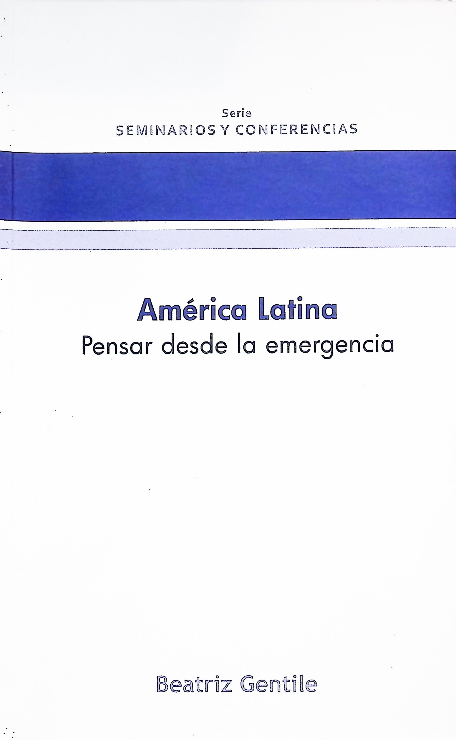 América Latina - Pensar desde la emergencia